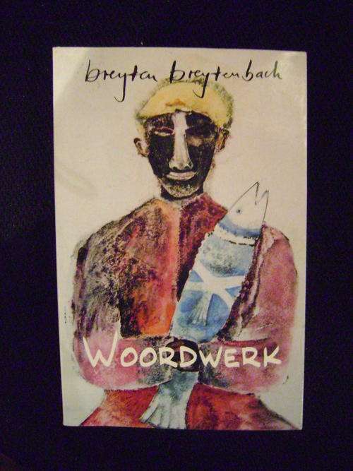 Woordwerk - Breyten Breytenbach