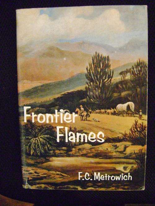 Frontier Flames by F.C. Metrowich