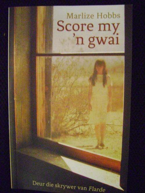 Score my 'n gwai - Marlize Hobbs