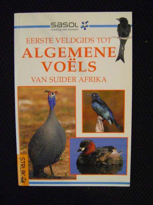 Sasol Eerste Veldgids tot Algemene VoÃ«ls van Suider Afrika
