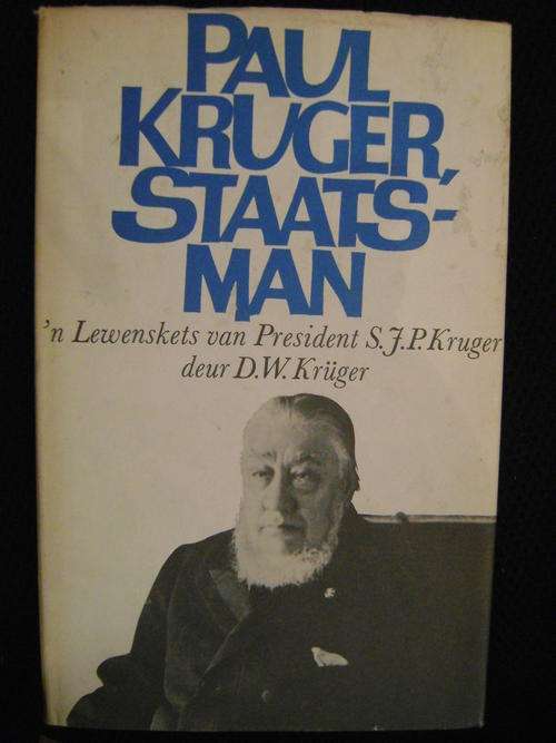 Paul Kruger, Staatsman, 'n Lewenskets - Kruger, D.W.