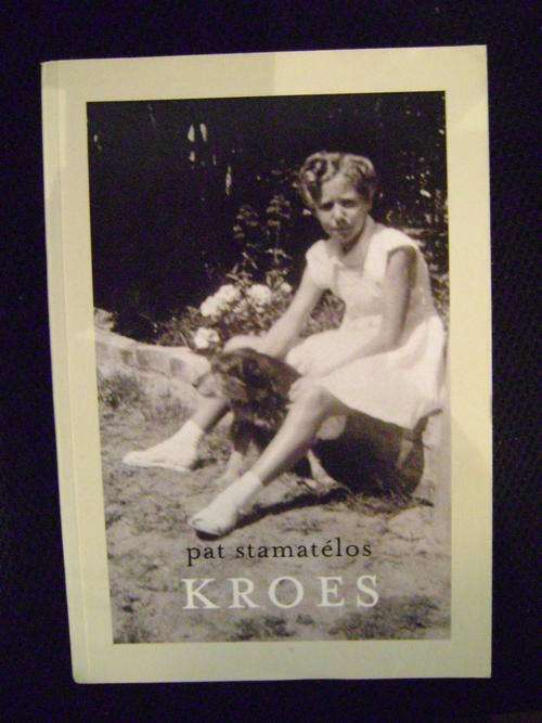 Kroes ~ Pat Stamatelos