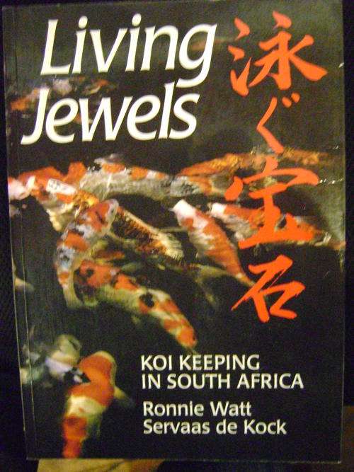 Living Jewels, Koi Keeping In South Africa by Ronnuie Watt & Servaas de Kock