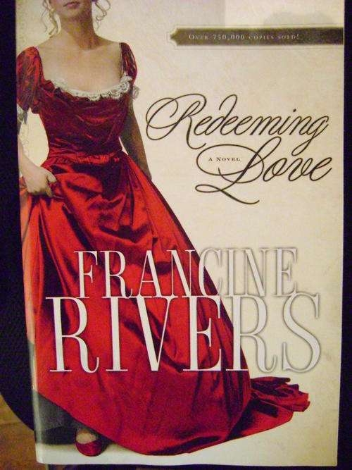 Redeeming Love - Francine Rivers