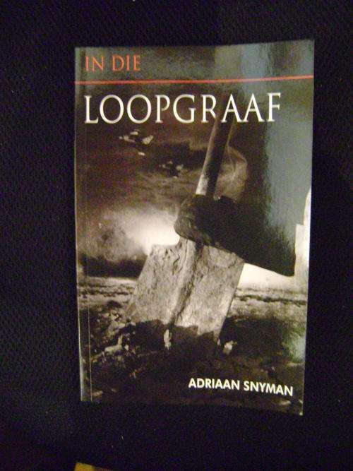 In die Loopgraaf - Adriaan Snyman
