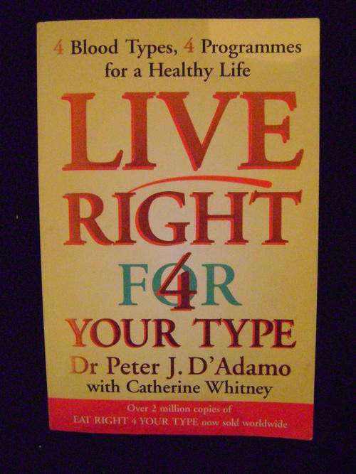 Live Right for your Type - Dr Peter J. D'Adamo