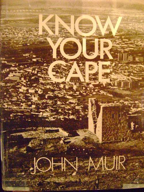Know your Cape - John Muir
