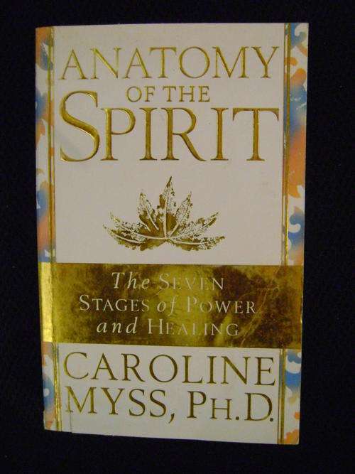 Anatomy of the Spirit - Caroline Myss