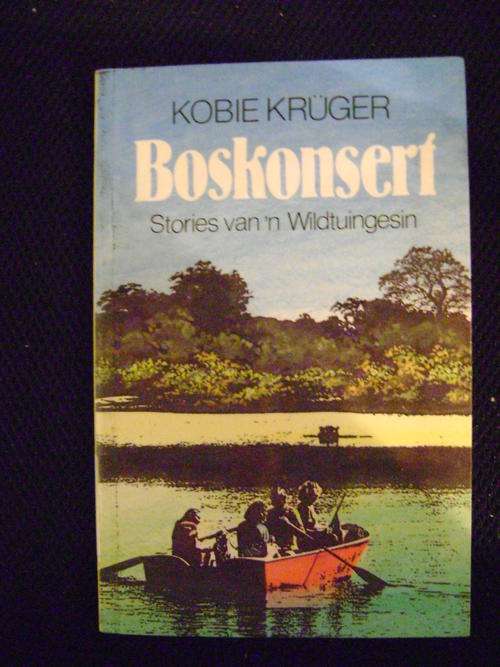 Boskonsert Stories van 'n Wildtuingesin - Kobie Kruger