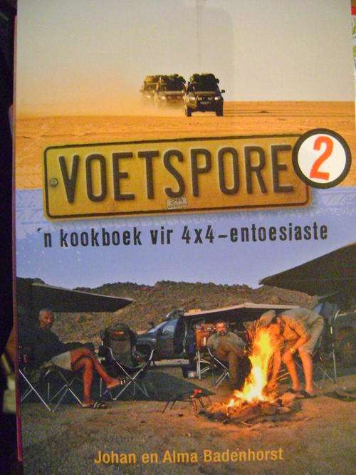 Voetspore 2 - 'n Kookboek Vir 4x4 Entoesiaste - Johan en Alma Badenhorst