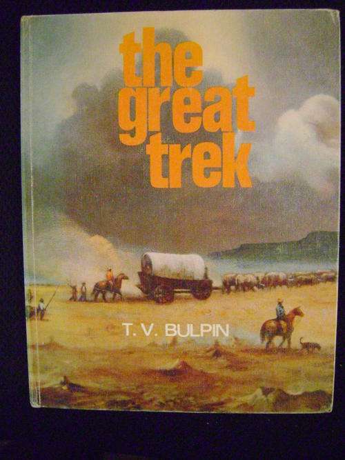 THE GREAT TREK - T.V. BULPIN