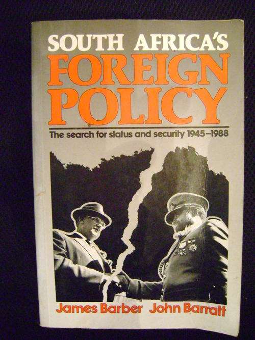 South Africa's Foreign Policy: The Search for Status and Security, 1945-1988 (Cambridge Studies in I