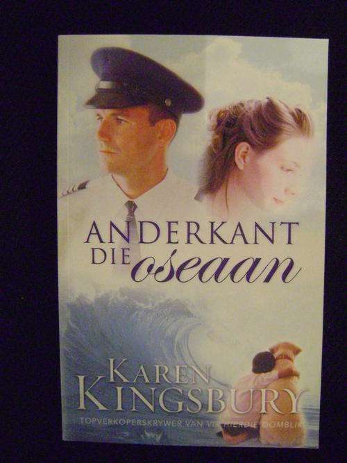 Anderkant die Oseaan - Karen Kingsbury