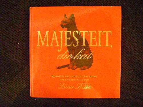 Majesteit, die Kat: Verhale en Gedigte oor katte byeengebring deur Lina Spies