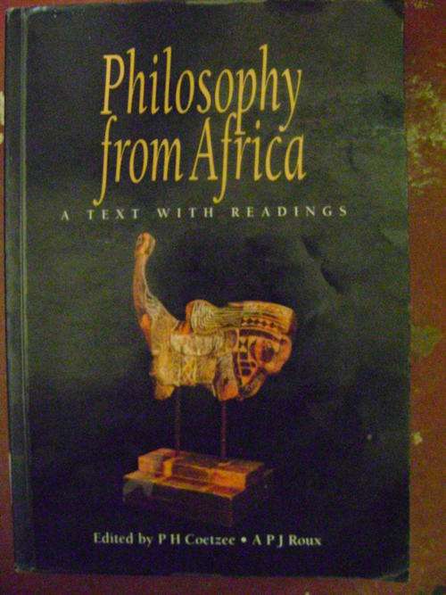 Philosophy From Africa: A Text With Readings by Petrus Carolus Coetzee