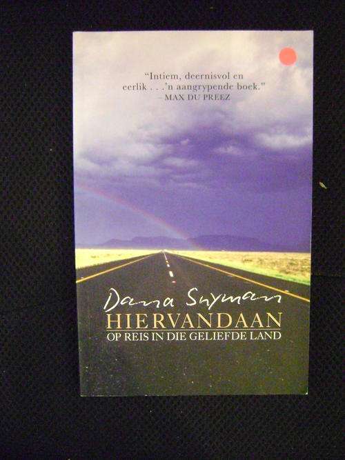 Hiervandaan op reis in die geliefde land - Dana Snyman