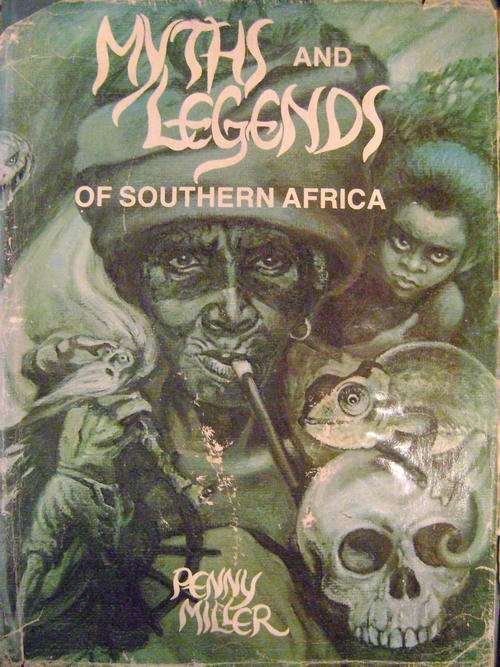 Myths and Legends of South Africa - Penny Miller