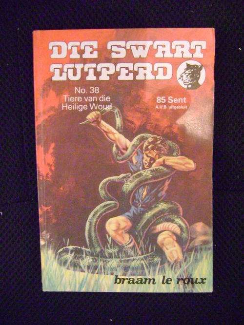 Die swart luiperd #38 - Tiere van die Heilige Woud - Braam le Roux