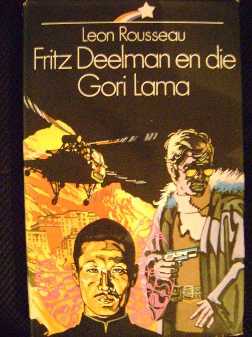 Fritz Deelman en die Gori Lama - Leon Rousseau
