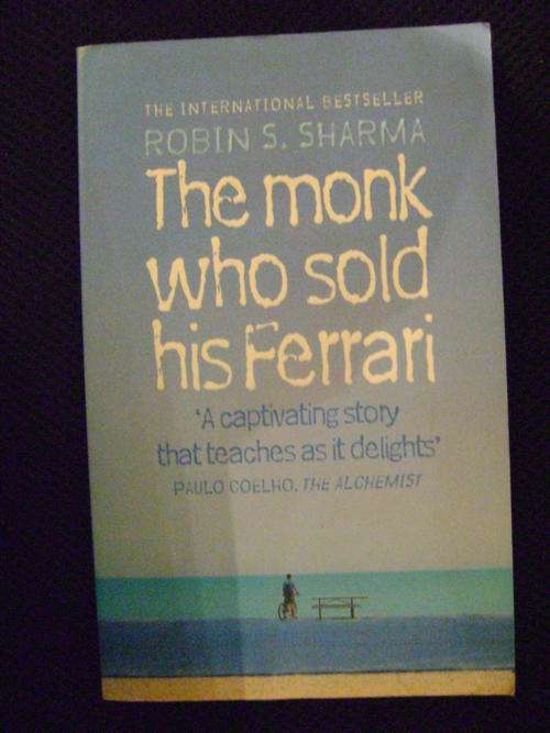 The Monk who Sold His Ferrari: A Spiritual Fable - Robin S. Sharma