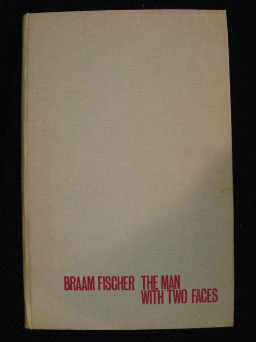 Braam Fischer The Man with two Faces - Chris Vermaak