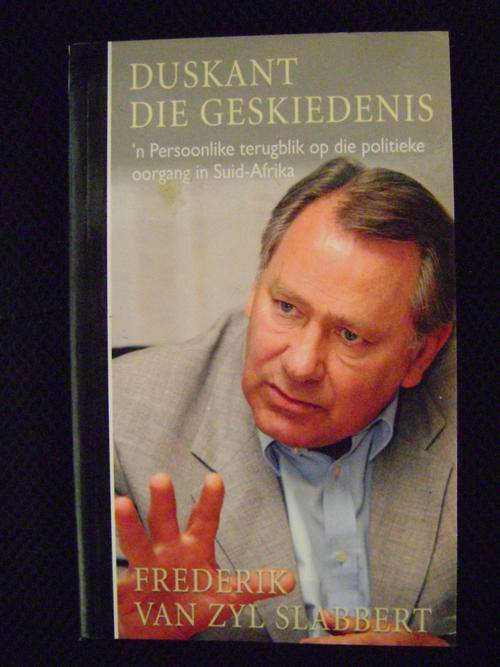 Duskant die geskiedenis - Frederik van Zyl Slabbert