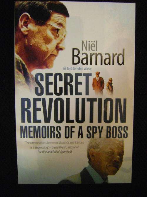 Secret Revolution: Memoirs of a Spy Boss - Niel Barnard