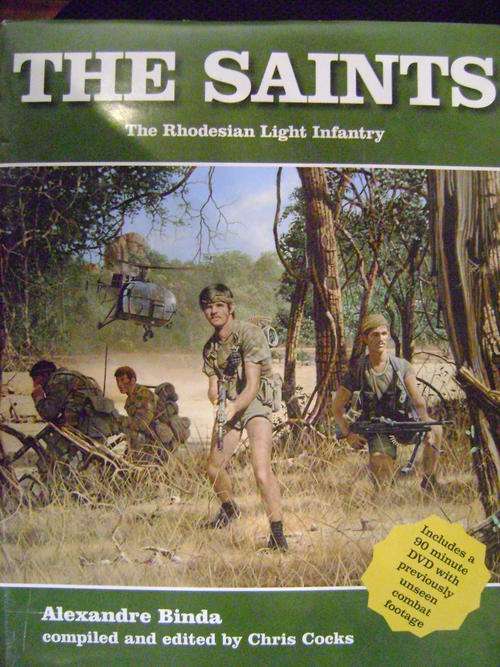 The Saints: The Rhodesian Light Infantry - Alexandre Binda, Chris Cocks