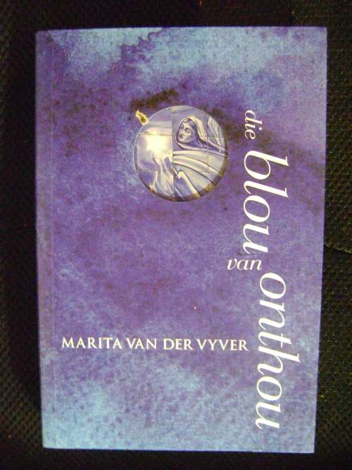 Die blou van onthou - Marita van der Vyver