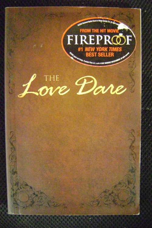 The Love Dare - Alex Kendrick & Stephen Kendrick