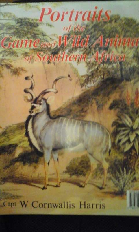 Portraits of  the Game and wild animals of southern Africa - Capt. W. Cornwallis Harris