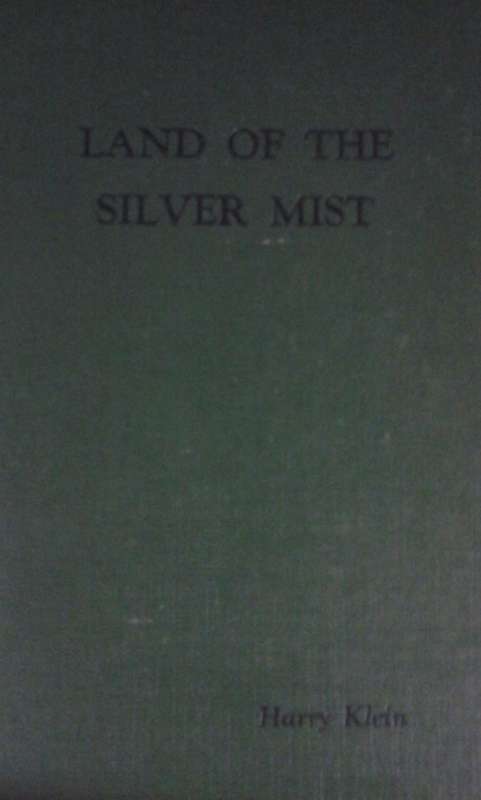 Land of the Silver Mist - Harry Klein