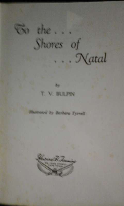To the shores of Natal - T.V. Bulpin