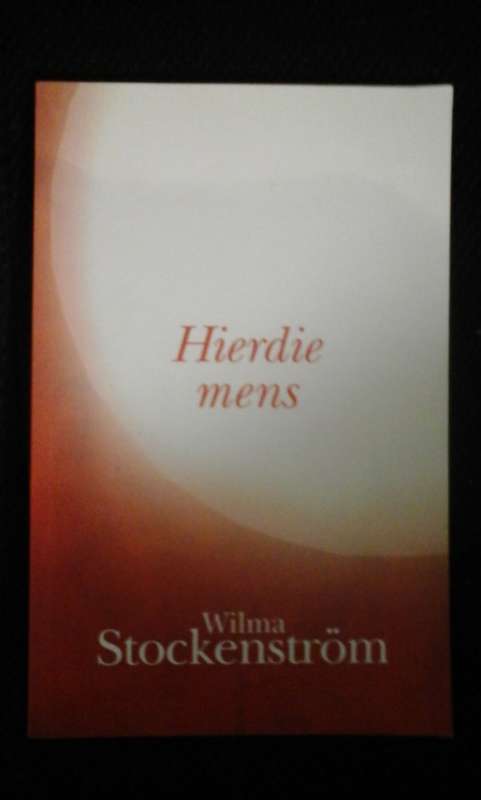 Hierdie mens - Wilma Stockenstrom