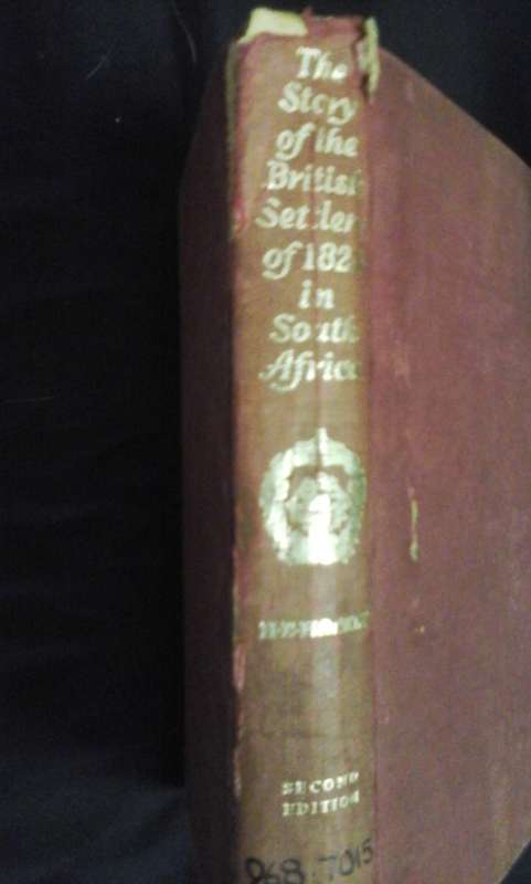 The story of the British Settlers of 1820 in South Africa -  H.E. Hockly