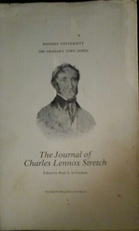 The Journal of Charles Lennox Stretch - Basil A. Le Cordeur