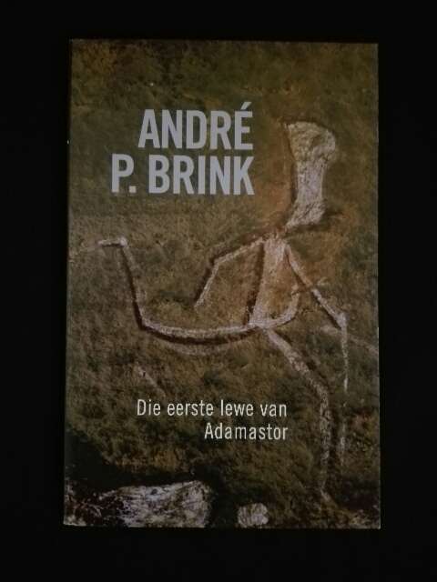 Die eerste lewe van Adamastor- Andre P. Brink