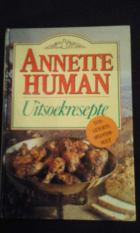 Uitsoekresepte - Annette Human