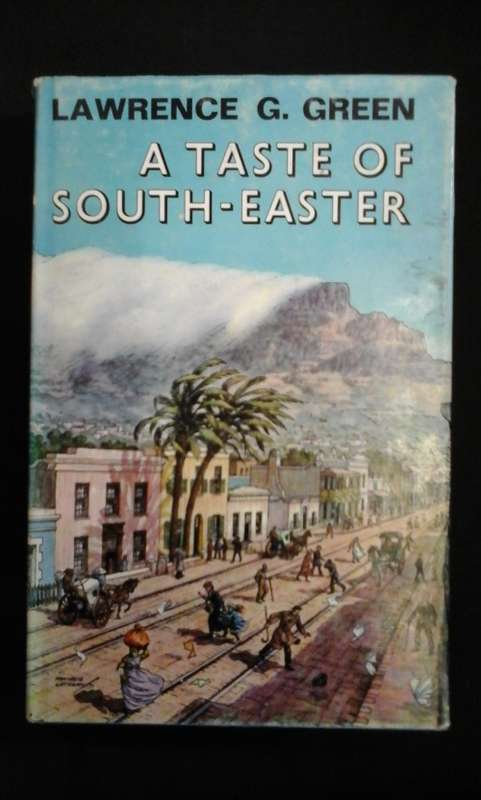 A Taste of the South-Easter - Lawrence G.Green