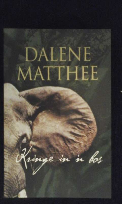 Kringe in 'n bos - Dalene Matthee