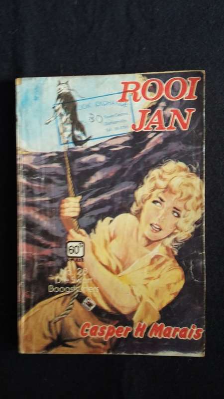Rooi Jan No. 28. Die Swart Boogskutters