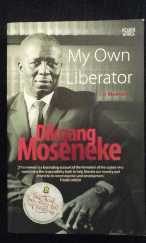My own Liberator - Dikgang Moseneke
