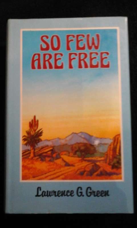 So few are free - Lawrence G. Green