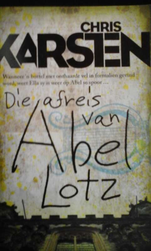 Die afreis van Abel Lotz - Chris Karsten