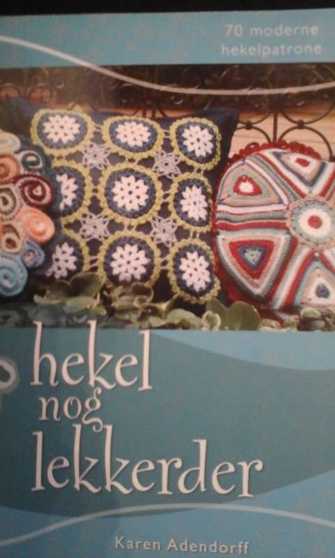 Hekel nog Lekkerder - Karen Adendorff