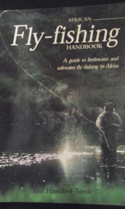 African Fly-fishing Handbook: A Guide to Freshwater and Saltwater Fly-fishing in Africa