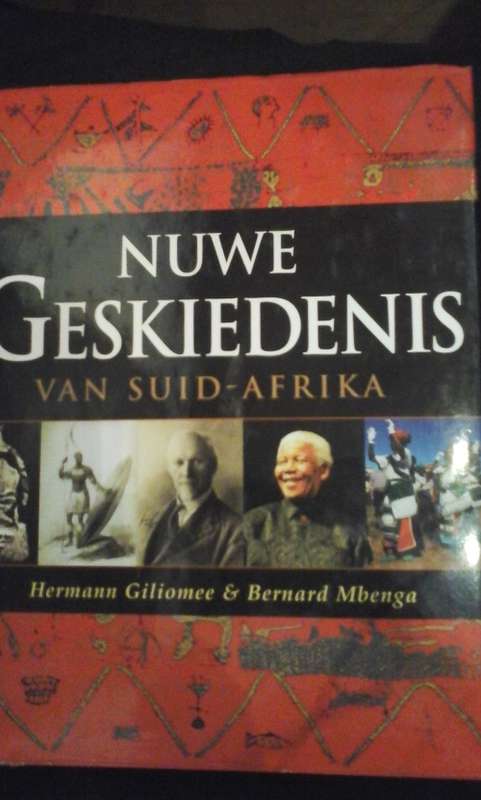 Nuwe Geskiedenis Van Suid-Afrika - Hermann Giliomee & Bernard Mbenga