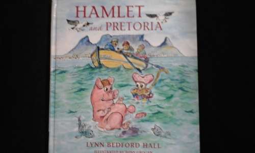 Hamlet and Pretoria - Lynn Bedford Hall