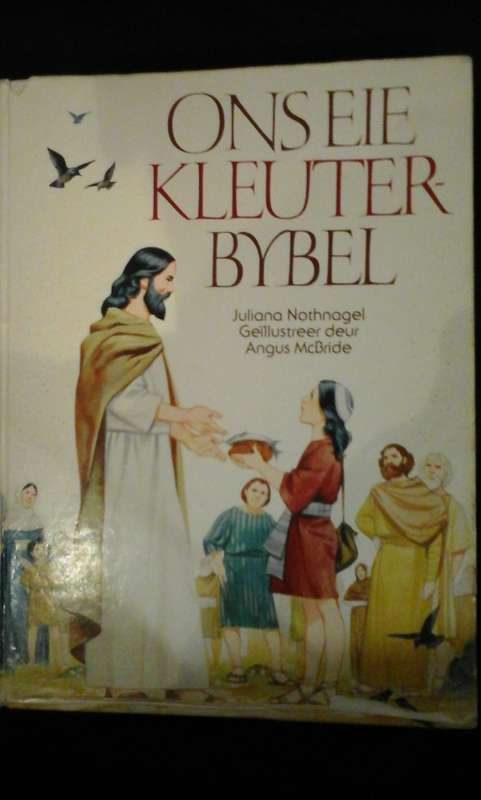 Ons eie Kleuterbybel - Juliana Nothnagel