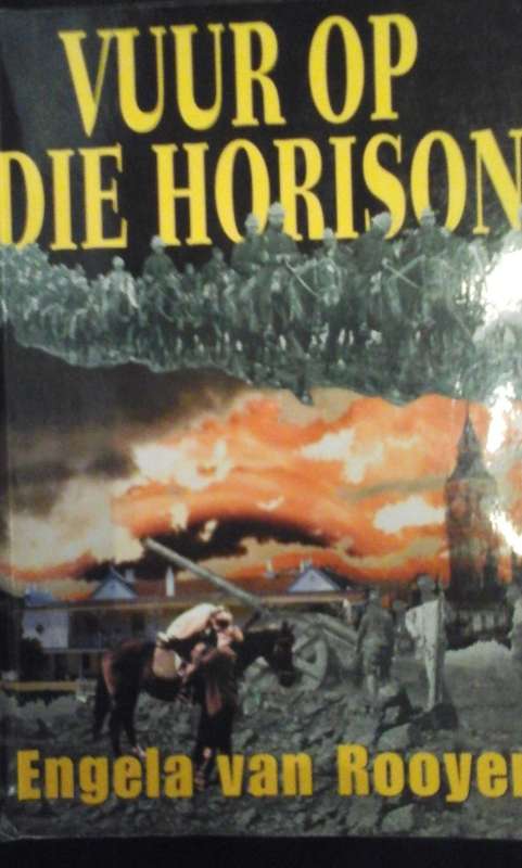 Vuur op die Horison - Engela van Rooyen